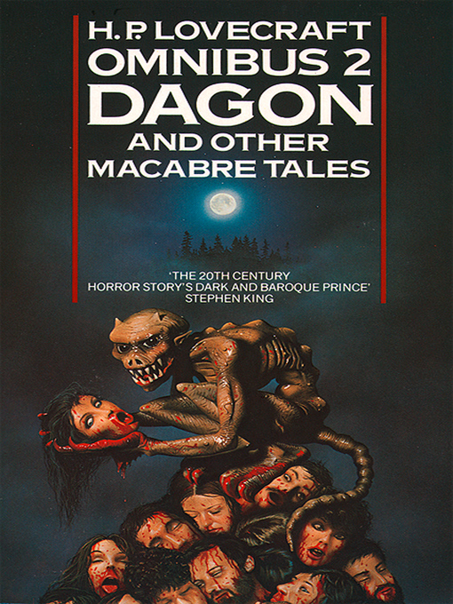 Title details for Dagon and Other Macabre Tales by H. P. Lovecraft - Available
